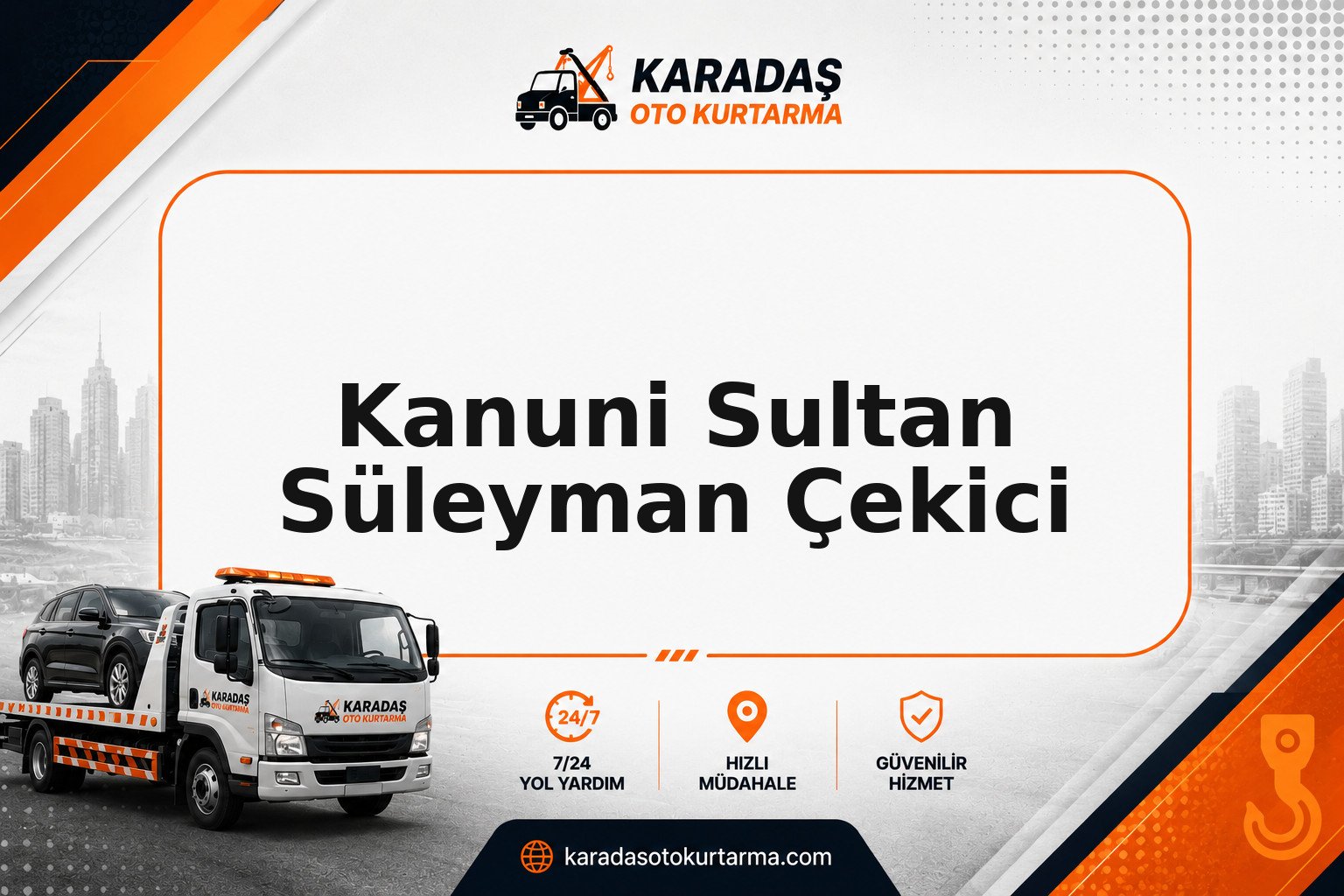 Kanuni Sultan Süleyman çekici saha görseli | Karadaş Oto Kurtarma Kanuni Sultan Süleyman semtinde arızalı aracın güvenli taşınması — Karadaş Oto Kurtarma Ankara
