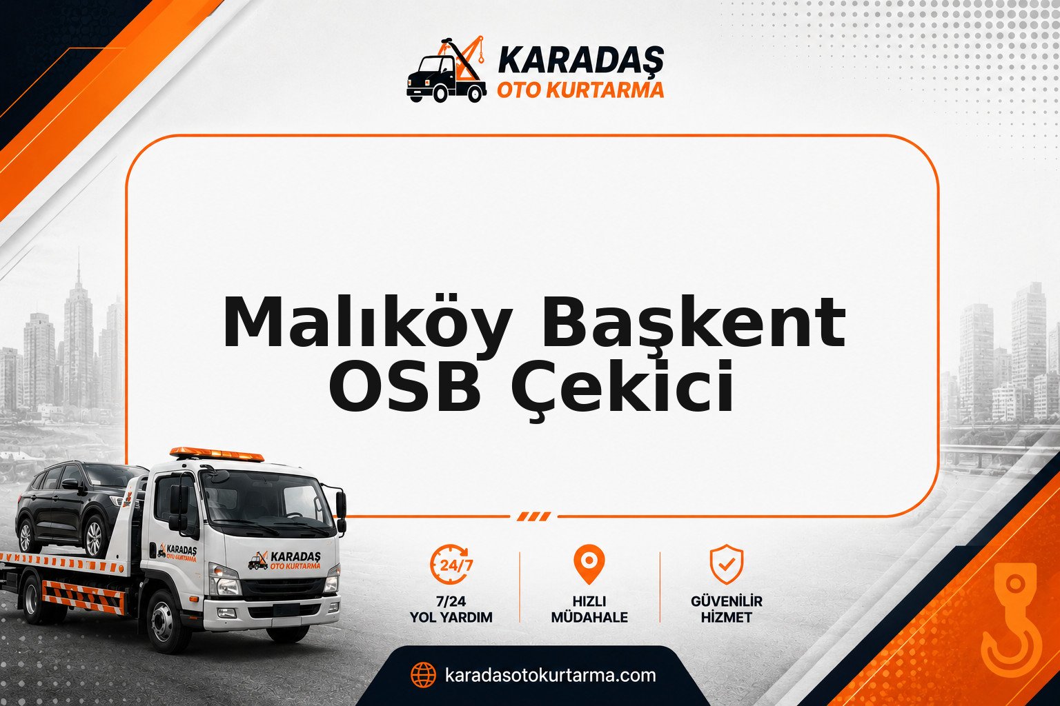 Malıköy Başkent OSB çekici saha görseli | Karadaş Oto Kurtarma Malıköy Başkent OSB mahallesinde yolda kalan araca çekici desteği — Karadaş Oto Kurtarma Ankara
